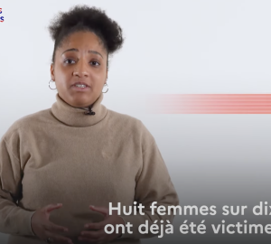 8 femmes sur 10 ont déjà été victimes