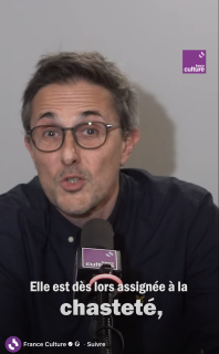 Un visage d'homme. Texte : elle est dès lors assignée à la chasteté